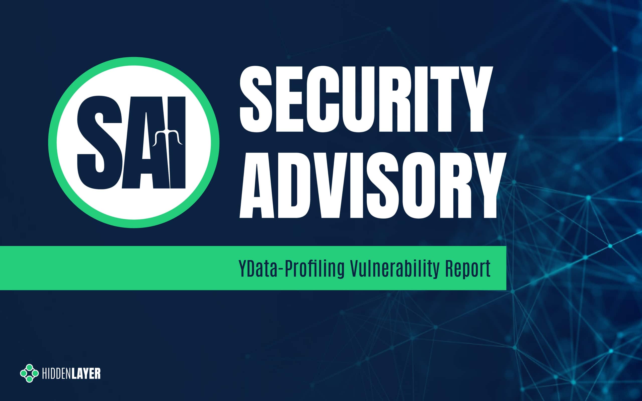 YData-Profiling Vulnerability Report | HiddenLayer | Security for AI